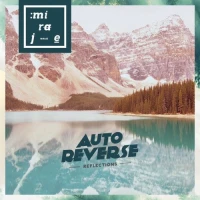 Autoreverse - Reflections (Pakem Remix)