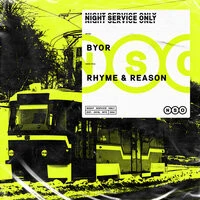 BYOR - Rhyme & Reason