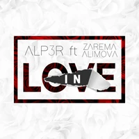 Alp3r feat. Zarema Alimova - In Love
