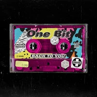 One Bit feat. Laura White - Back To You