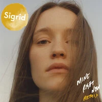 Sigrid - Mine Right Now (High Contrast Remix)