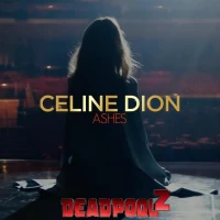 Celine Dion - Ashes (Steve Aoki Deadpool Demix)