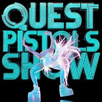 Quest Pistols Show - Провокация