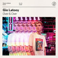 Gio Latooy - Over & Over