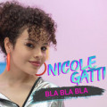 Nicole Gatti - Bla Bla Bla