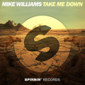 Mike Williams feat. Curbi - Take Me There