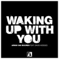 Armin Van Buuren feat. David Hodges - Waking Up With You (ReOrder Remix)