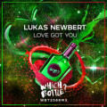 Lukas Newbert - Love Got You (Radio Edit)
