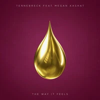 Tennebreck & Megan Kashat - The Way It Feels
