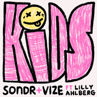 Sondr, VIZE feat. Lilly Ahlberg Kids (Radio Record)