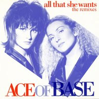 Ace of Base - All That She Wants