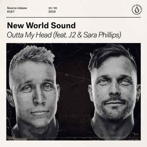 New World Sound - Outta My Head (Feat. J2 & Sara Phillips)